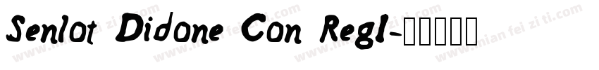 Senlot Didone Con RegI字体转换